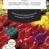 Disrupting Food: EDCs in EU food 