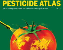 Pesticide Atlas 2022 - Facts and figures about toxic chemicals in agriculture